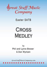 The Cross Medley SATB choral sheet music cover